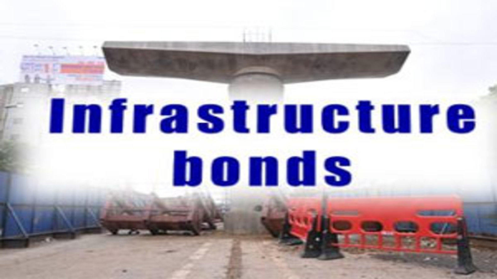 Infrastructure Bonds Investment